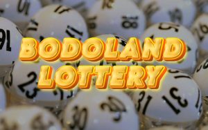 bodoland lottery